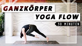 Yoga Ganzkörper Flow  Bauch Beine Po amp Rücken  30 Min Workout [upl. by Wilfreda]