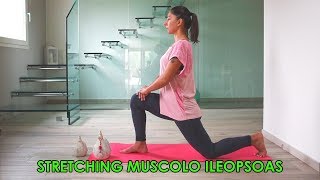 🔴 Stretching muscolo IleoPsoas [upl. by Anaxor]