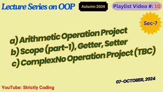 2024 10 07 Sec 7 Scope ArithMetic amp ComplexNo Operations [upl. by Majka]