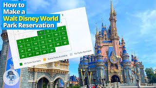 How to Use The Disney World Park Reservation System  Make Disney Park Passes [upl. by Yorel]