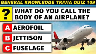 Brilliant General Knowledge Trivia Quiz  50 Questions  5 Topics  Part 109 [upl. by Tecla207]