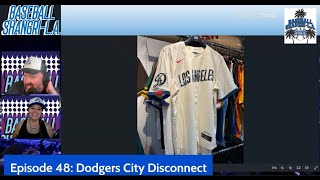 Episode 48 Dodgers City Disconnect [upl. by Atikahc]