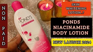 2024  Ponds Niacinamide Body Lotion Review  फायदे और नुकसान Skin Whitening Lotion  Shruti Mishra [upl. by Boggers197]