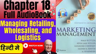 Marketing Management by Philip Kotler in Hindi audiobook Chapter 18 marketingmanagement [upl. by Ahseret]