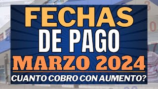 Cuando Y Cuanto cobro en MARZO 2024 FECHAS DE PAGO A Jubilados Pensiones PNC y PUAM CON AUMENTO [upl. by Shulman]