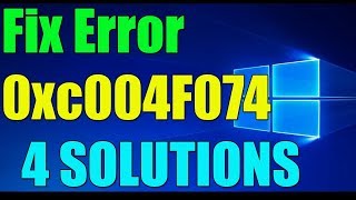 Fix Error 0xC004F074 in Windows 1087 I 4 SOLUTIONS 2023 ✅ [upl. by Adnahsor]