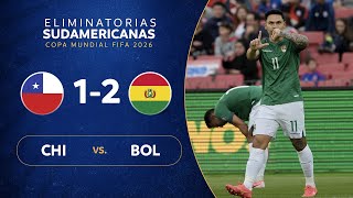 CHILE vs BOLIVIA 12  RESUMEN  ELIMINATORIAS SUDAMERICANAS  FECHA 8 [upl. by Tarrel707]