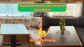 WohnmobilPolster Neu beziehen 🙌  Ohne nähen möglich ⁉️🫣 Schnell amp Günstig [upl. by Lemak]