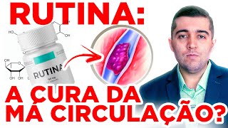 Efeitos impressionantes da rutina em veias entupidas coágulos sanguíneos má circulação e trombose [upl. by Aiblis]