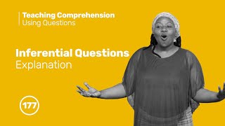 177 Comprehension Inferential Questions Explanation [upl. by Selry220]