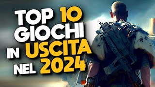 Top 10 Giochi in Uscita nel 2024 che Attendo di più [upl. by Mayyahk]