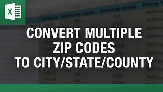 Convert Multiple Zip Codes to City State or County Fast and Easy Method [upl. by Dich449]