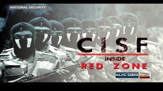 National Security CISF inside RED ZONE [upl. by Emanuela]