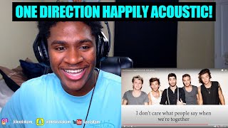 One Direction  Happily Acoustic REACTION [upl. by Nadabas]