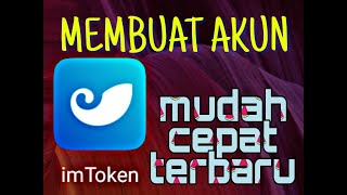 TUTORIAL MEMBUAT Akun IMTOKEN  Wallet ERC20 Terbaru 2019 Mudah [upl. by Sitarski]