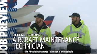 Delta Job Preview  Aircraft Maintenance Technician [upl. by Ahsat]