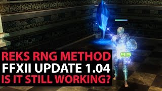 Final Fantasy XII The Zodiac Age REKS RNG MANIUPLATION  Update 104 Nov 2017  Still Working [upl. by Berenice]