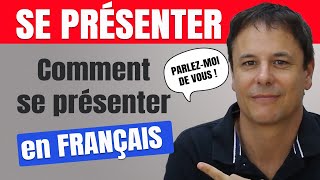 Se Présenter en Français  COURS COMPLET [upl. by Cira]