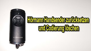 Hörmann Handsender zurücksetzen – Handsender Codierung löschen – Hörmann Handsender Reset [upl. by Aeriell]