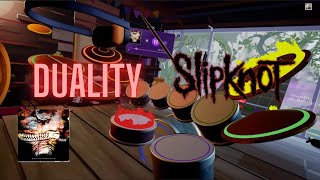 Slipknot  Duality VR Drum cover [upl. by Atires]