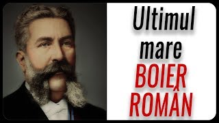 Ultimul mare BOIER ROMÂN [upl. by Dorolice939]