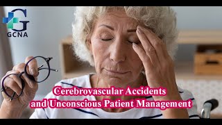 Cerebrovascular Accidents and Unconscious Patient Management [upl. by Suivat]