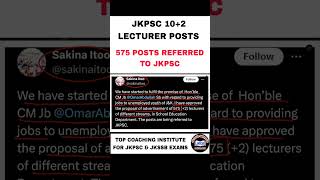 JKPSC 575 LECTURER POSTS 102 REFFERED TO JKPSC START YOUR PREPARATION [upl. by Orelu]