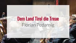 Rainermarsch amp Dem Land Tirol die Treue [upl. by Sayette]