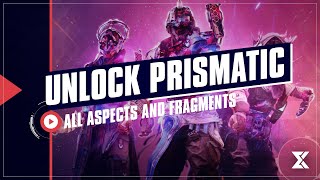 How to get all Prismatic Aspects and Fragments in Destiny 2 [upl. by Glanti330]