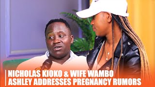 Nicholas Kioko amp Wife Wambo Ashley Addresses Pregnancy Rumors  Multimillion Mansion [upl. by Judye616]