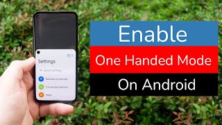 How to Enable One Hand Mode in Android Phone [upl. by Amena]