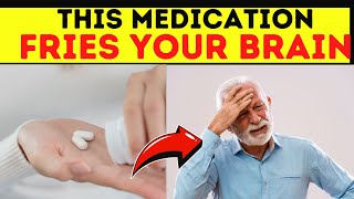 8 Medications That Harm Your Memory and Brain Health  What You Need to Know [upl. by Doro]