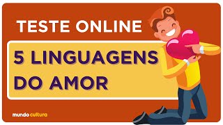 AS 5 LINGUAGENS DO AMOR  DESCUBRA A SUA [upl. by Gnol283]