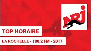 Top Horaire NRJ La Rochelle 2017 [upl. by Dressel]