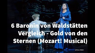 6 Baronin von Waldstätten Vergleich  Gold von den Sternen Mozart Musical [upl. by Selrahcnhoj]