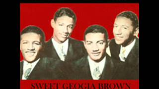 Sweet Georgia Brown The Mills Brothers [upl. by Airekahs936]