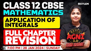 Class 12 CBSE Maths  Application of Integrals  Full Chapter Revision  Xylem CBSE 11 amp 12 [upl. by Mori459]