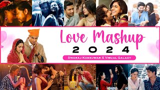 Love Mashup 2024  Valentine Mashup 2024  Visual Galaxy  Swaraj Komejwar  Latest Love Mashup 2024 [upl. by Dahraf620]