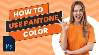 How to Use Pantone Colors in Photoshop  Professional Color Guide [upl. by Naylor134]