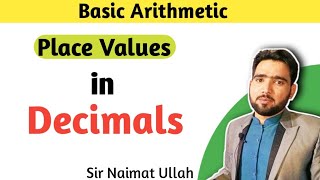 Place Values in Decimals  Tenths  Hundredths  Thousandths  Naimat Maths [upl. by Abbye267]