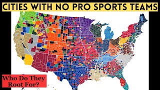 Cities With No Sports Teams Who Do They Root For [upl. by Sergeant58]