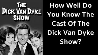 How Well Do You Know The Cast Of The Dick Van Dyke Show TV Show Trivia Quiz Mary Tyler Moore [upl. by Nimar]