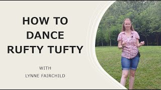 Rufty Tufty a Step by Step Tutorial  17th Century English Country Dance [upl. by Zelde]