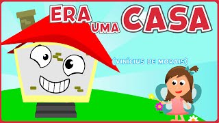 ERA UMA CASA MUITO ENGRAÇADA  A CASA  Vinícius de Morais  Música Infantil  MiniMágicos [upl. by Lenoil761]