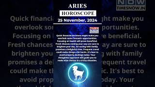 Aries Horoscope 25 Nov Zodiac  Astrology amp Prediction of the Day  short rashifal horoscope [upl. by Aidan]