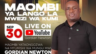 LIVE MWLGORDIAN NEWTON  MAOMBI YA LANGO LA MWEZI WA KUMI 2024 [upl. by Rafi]