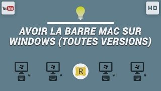 Avoir la barre MAC sur Windows toutes versions avec RocketDock [upl. by Ytirehc]