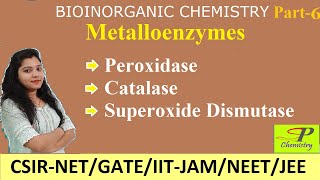 Metalloenzymes  Peroxidase  Catalase  Superoxide Dismutase SOD  Bioinorganic Chemistry [upl. by Irby219]