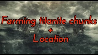 Dark souls 3 farming titanite chunks [upl. by Euqnimod797]