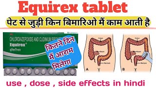 Equirex tablet  Equirex tablet uses in hindi  Chlordiazepoxide clidinium bromide tablets [upl. by Elitnahc]